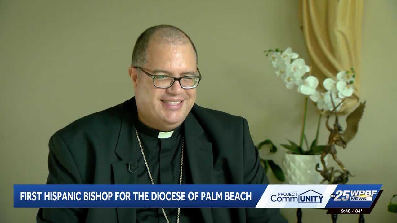 Palm Beach's first Hispanic bishop on identity and faith — WPBF West Palm Beach, Delray Beach Community news